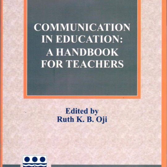 Communication in Education: A Handbook for Teachers